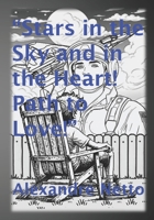 Stars in the Sky and in the Heart! Path to Love! B0DNZ2Q1MK Book Cover