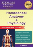 Homeschool Anatomy and Physiology: Comprehensive Content (Homeschool Books: STEM & Social Sciences) B0FD8R53F8 Book Cover