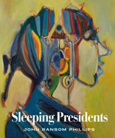 Sleeping Presidents 0578613840 Book Cover