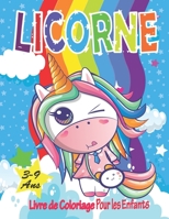 Licorne Livre de Coloriage pour les Enfants 3-9 ans: Mon Grand Livre de Coloriage Licorne | 50 Adorable Dessins de Baby Licornes Magiques et Merveilleuses Prêtes à Colorier null Book Cover