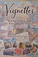 Vignettes: A Photo Album in Prose and Verse 1977290213 Book Cover