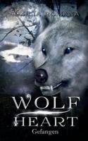 Wolfheart: Gefangen 3740727675 Book Cover