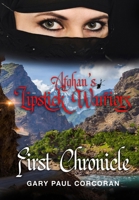 Afghan's Lipstick Warriors: First Chronicle B0F74L2GCV Book Cover
