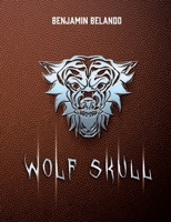 Wolf Skull 2322400262 Book Cover
