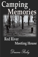 Camping Memories Red River Meeting House 1974140482 Book Cover