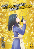 Saving 80,000 Gold in Another World for My Retirement 2 (Manga) (Saving 80,000 Gold in Another World for My Retirement 1646518209 Book Cover