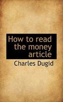 How to Read the Money Article 1115892630 Book Cover