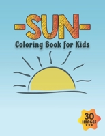 Sun Coloring Book for Kids: Coloring book for Boys,Toddlers,Girls,Preschoolers, Kids B08BWGPQPF Book Cover