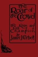 The Roar of the Crowd 1961301253 Book Cover