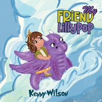 My Friend Lillypop B0GXKPPMTX Book Cover