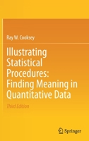 Illustrating Statistical Procedures: Finding Meaning in Quantitative Data 9811525366 Book Cover