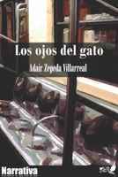 Los ojos del gato B09HG63ZWX Book Cover