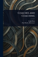 Coaches and Coaching 1023321904 Book Cover