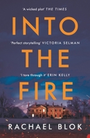 Into The Fire (3) 1838931724 Book Cover