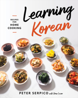 Learning Korean: Recipes for Home Cooking 1324003227 Book Cover