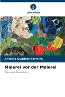 Malerei vor der Malerei (German Edition) 6208601169 Book Cover