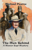 The Men Behind:  A Mamur Zapt Mystery 0446401838 Book Cover