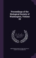 Proceedings of the Biological Society of Washington, Volume 29 1278828621 Book Cover