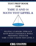 Test Prep Book For TABE 13 and 14 Math Test Level A B0F7KF7YBX Book Cover