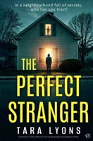 The Perfect Stranger: A BRAND NEW totally addictive and unputdownable psychological thriller B0F98YV3SX Book Cover