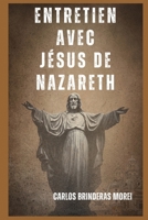 ENTRETIEN avec JÉSUS DE NAZARETH (French Edition) B0DPKGPYXD Book Cover