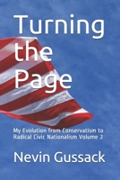 Turning the Page: My Evolution from Conservatism to Radical Civic Nationalism Volume 2 B08NDH6PN2 Book Cover