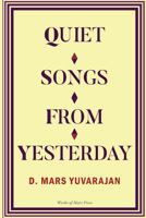Quiet Songs from Yesterday 0994146728 Book Cover