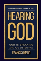 GOD IS SPEAKING ARE YOU LISTENING?: DISCOVER THE MANY WAYS GOD IS SPEAKING TO YOU B0G39BXZ9W Book Cover