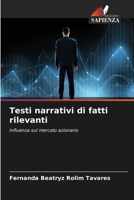 Testi narrativi di fatti rilevanti (Italian Edition) 6208136555 Book Cover
