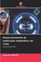 Desenvolvimento da explicação matemática da visão (Portuguese Edition) 6209503217 Book Cover