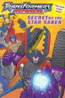 Secret of the Star Saber (Transformers Armada Chapter Books) 0794402488 Book Cover