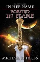 Forged in Flame 0988932121 Book Cover