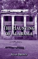 The Haunting of Alabama 1455622907 Book Cover