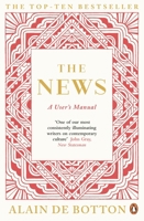 The News: A User's Manual 0307476839 Book Cover