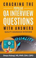 Cracking The Popular QA Interview Questions with Answer: 135 Quality Assurance / Testing Interview Questions 1981564616 Book Cover