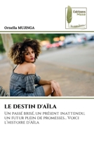 Le Destin d'Aïla (French Edition) 620928714X Book Cover