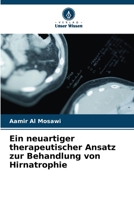 Ein neuartiger therapeutischer Ansatz zur Behandlung von Hirnatrophie (German Edition) 6207883241 Book Cover