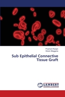 Sub Epithelial Connective Tissue Graft 6203194514 Book Cover