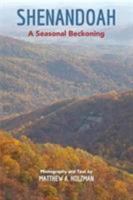 Shenandoah: A Seasonal Beckoning 136764433X Book Cover