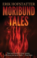 Moribund Tales 4867529478 Book Cover