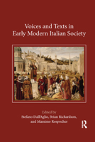 Voices and Texts in Early Modern Italian Society 0367882132 Book Cover