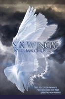 Six Wings 1512066753 Book Cover