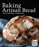 Baking Artisan Bread with Natural Starters 144948784X Book Cover