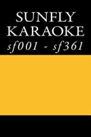 Sunfly Karaoke Listings: Sunfly Karaoke Cdgs F001 - Sf361 1544912137 Book Cover