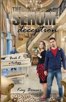 The Serum Deception 1731408579 Book Cover