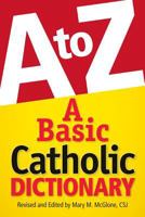 A Basic Catholic Dictionary 0764820559 Book Cover