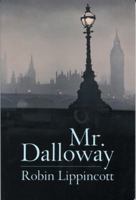 Mr. Dalloway: A Novella 1889330299 Book Cover