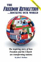 The Freedom Revolution...Rocking Our World 1938178424 Book Cover