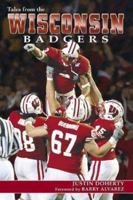 Tales from the Wisconsin Badgers 1582614083 Book Cover