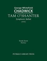 Tam O'Shanter: Study score 1503393844 Book Cover